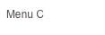 Menu C